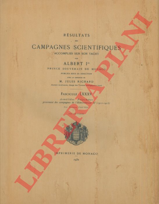 FAUVEL Pierre - - Annlides polychtes provenant des Campagnes de l'Hirondelle II (1911-1915). Fasc. LXXXV.