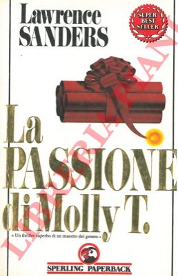 SANDERS Lawrence - - La passione di Molly T.