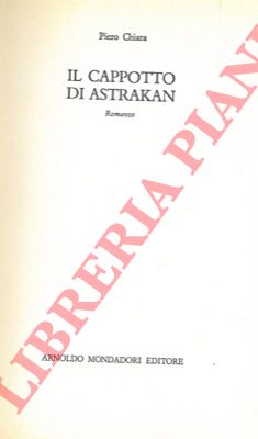CHIARA Piero - - Il cappotto di Astrakan.