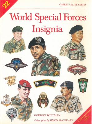ROTTMAN Gordon - MCCOUAIG Simon - - World Special Forces Insignia. (Not including British, United States, Warsaw Pact, Israeli or Lebanese units).