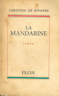 RIVOYRE Christine de - - La mandarine.