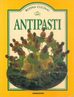 - - Antipasti.