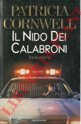 CORNWELL Patricia - - Il nido dei calabroni.