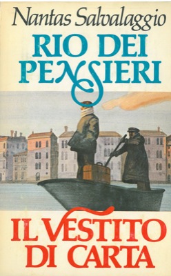 SALVALAGGIO Nantas - - Rio dei pensieri. Il Vestito di carta.