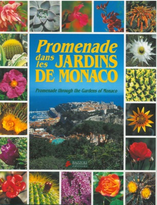 - - Jardins de Monaco. The gardens of Monaco.