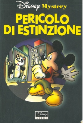 Disney Mistery - - Pericolo di estinzione.
