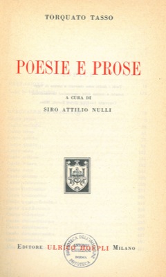 TASSO Torquato - - Poesie e prose.