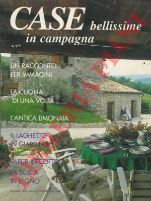 - - Case bellissime in campagna.