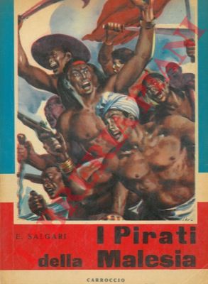 SALGARI Emilio - - I pirati della Malesia.
