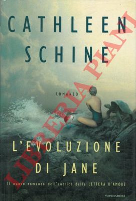 SCHINE Cathleen - - L'evoluzione di Jane.