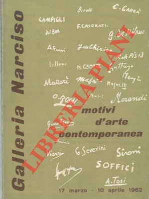 - - Motivi d'arte contemporanea. 17 marzo - 10 aprile 1962.