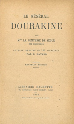 SEGUR Comtesse de - - Le general Dourakine. Ouvrage illustr de 100 vignettes par E. Bayard.