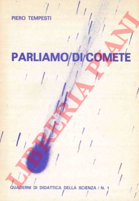 TEMPESTI Piero - - Parliamo di comete.
