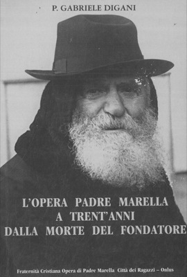 DIGANI Gabriele - - L'Opera Padre Marella a trent'anni dalla morte del fondatore.