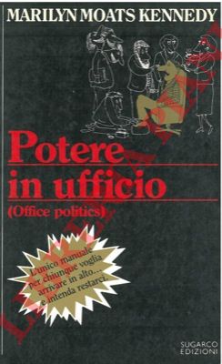 KENNEDY Marilyn Moats - - Potere in ufficio (Officie politics).