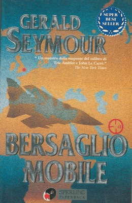 SEYMOUR Gerald - - Bersaglio mobile.