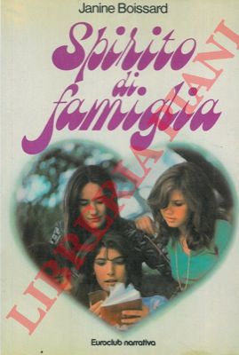 BOISSARD Janine - - Spirito di famiglia.