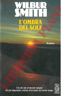 SMITH Wilbur - - L'ombra del sole.
