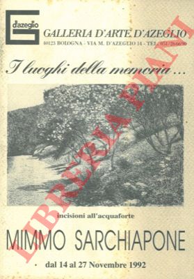 TASSINARI CLO' Oriano - - La grafica di Mimmo Sarchiapone.  I luoghi della memoria ...
