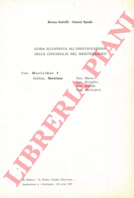SABELLI Bruno - SPADA Gianni - - Guida illustrata all'identificazione delle conchiglie del Mediterraneo.