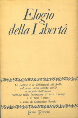 (PORZIO Domenico) - - Elogio della libert.