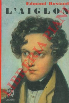 ROSTAND Edmond - - L' Aiglon.