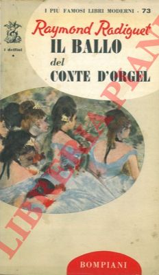 RADIGUET Raymond - - Il ballo del conte D'Orgel.