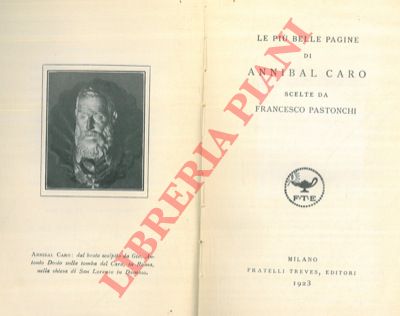 (PASTONCHI Francesco) - - Le pi belle pagine di Annibal Caro.