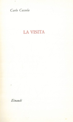 CASSOLA Carlo - - La visita. 