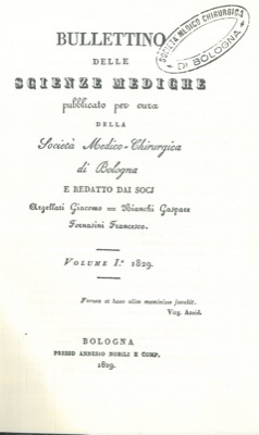 (Societ medica chirurgica di Bologna) - - Bullettino delle scienze mediche. 1829.