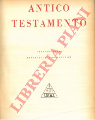 - - La Sacra Bibbia. Antico testamento. Volume I. Introduzione. Pentateuco. Libri storici. Volume II. Libri didattici. Libri profetici.