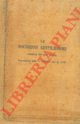 MOLIERE - - Theatre de Molire. Le bourgeois gentilhomme. La comtesse d'escarbagnas.