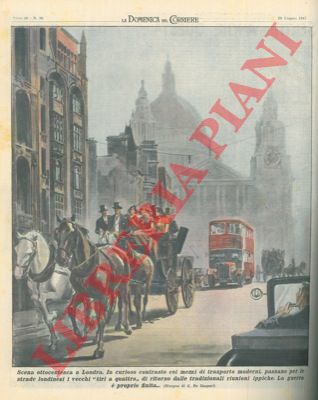 DE GASPARI G. - - In curioso contrasto coi mezzi di trasporto moderni, passano per le strade londinesi i vecchi 