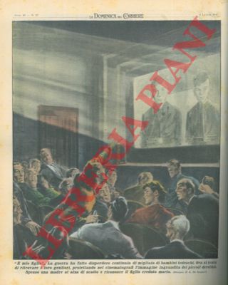 DE GASPARI G. - - Dopo la dispersione di molti bambini durante la guerra si tenta di ritrovare i genitori proiettando nei cinematografi le immagini dei piccoli.