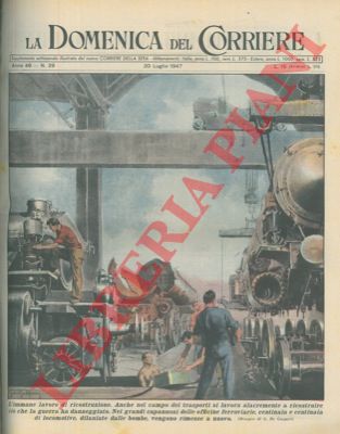 DE GASPARI G. - - Nei capannoni delle officine ferroviarie centinaia di locomotive, dilaniate dalle bombe durante la guerra vegono rimesse a nuovo.