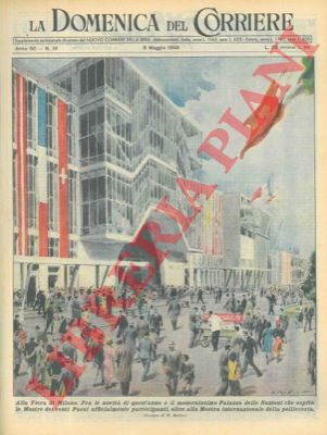 MOLINO W. - - Alla Fiera di Milano, il Palazzo delle Nazioni ospita le Mostre dei venti Paesi ufficialmente partecipanti.