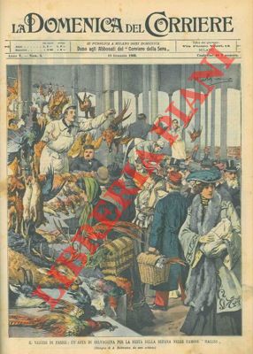BELTRAME A. - - Asta di selvaggina  per la festa della Befana a Parigi.