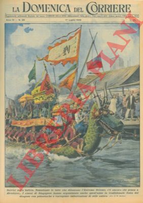 MOLINO W. - - La tradizionale festa del dragone con pittoresche e variopinte imbarcazioni di stile antico a Singapore.