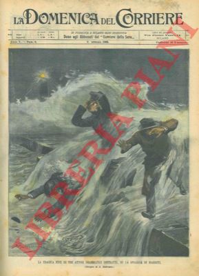 BELTRAME A. - - La tragica fine di tre attori drammatici distratti, sulla spiaggia di Biarritz.