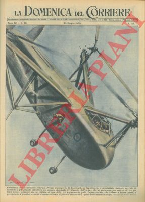 MOLINO W. - - Durante un volo di collaudo, il pi grande elicottero del mondo che si sosteneva per mezzo di tre rotori, precipitava.