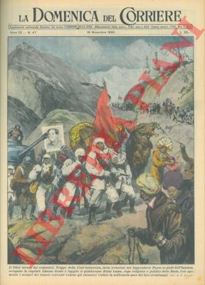 FERRARI R. - - Truppe della Cina bolscevica occupano Lhasa donde  fuggito Dalai Lama, il capo religioso e politico dello Stato.
