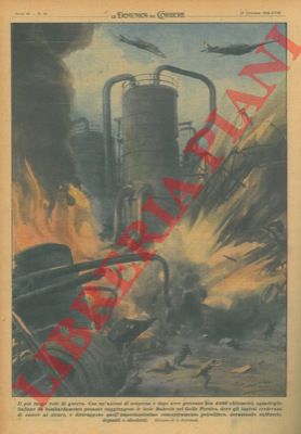 BELTRAME A. - - Squadriglie italiane da bombardamento pesante raggiungono le isole Bahrein nel Golfo Persico, dove gli inglesi credevano di essere al sicuro, e distruggono quell'importantissimo concentramento petrolifero.