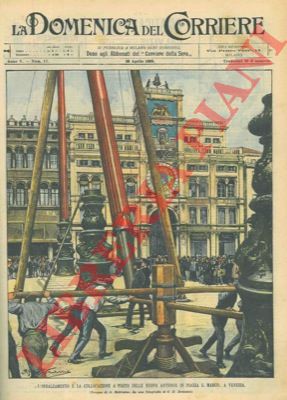 BELTRAME A. - - Innalzamento e collocazione delle nuove antenne in Piazza San Marco.
