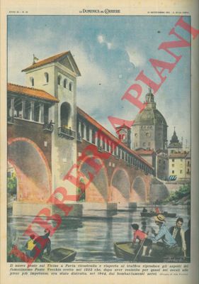 TORCHIO A. - - Il nuovo ponte sul Ticino a Pavia, ricostruito in seguito ai bombardamenti aerei del 1944, riaperto al traffico.