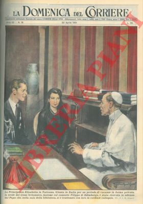 DE GASPARI G. - - La Principessa Elisabetta  stata ricevuta, col consorte Filippo di Edimburgo, in Vaticano.