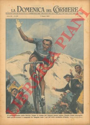 MOLINO W. - - Nel 36 Giro ciclistico d'Italia, Fausto Coppi sbaraglia tutti gli avversari e conquista la 