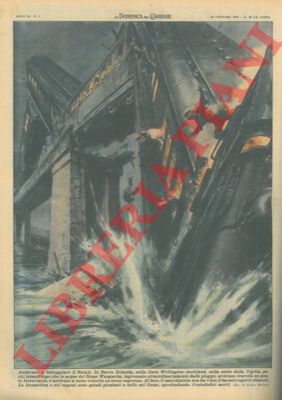 MOLINO W. - - Ponte travolto dalle acque del fiume Wangaehu, ingrossato dalle piogge. Treno espresso piomba a tuffo nel fiume.