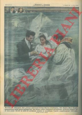 MOLINO W. - - Matrimonio subacqueo in California.