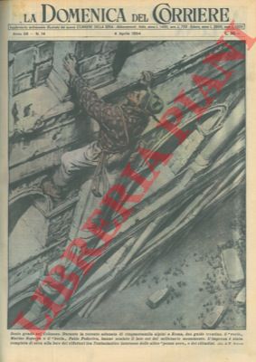MOLINO W. - - Durante un'adunata di alpini a Roma due guide trentine si cimentano nell'impresa di scalare il Colosseo.