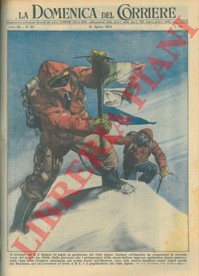 DE GASPARI G. - - Il 31 luglio la spedizione del Club Alpino Italiano all'Imalaia ha conquistato la seconda vetta del mondo (m. 8610).